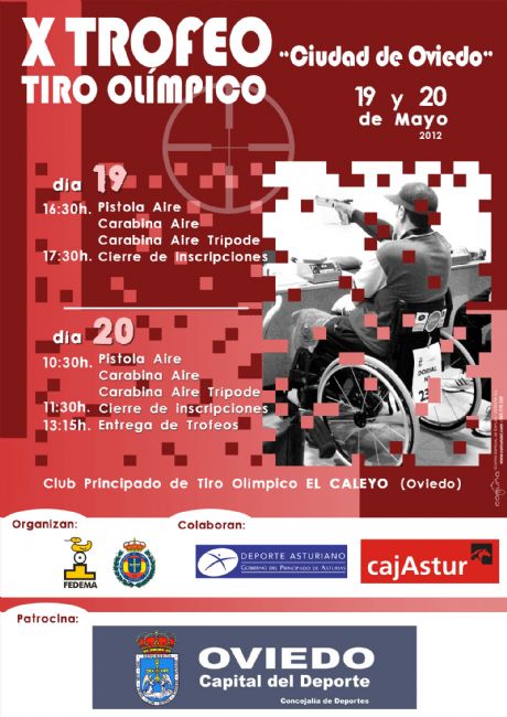 X TROFEO Â“CIUDAD DE OVIEDOÂ” DE TIRO OL&Iacute;MPICO
