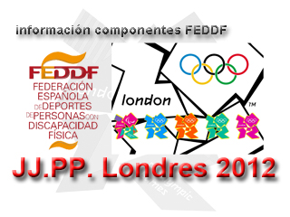 CONOCE A LOS COMPONENTES DEL EQUIPO PARALIMPICO (FEDDF) QUE NOS REPRESENTAR&Aacute;N EN LOS PR&Oacute;XIMOS JJ.PP DE LONDRES 2012