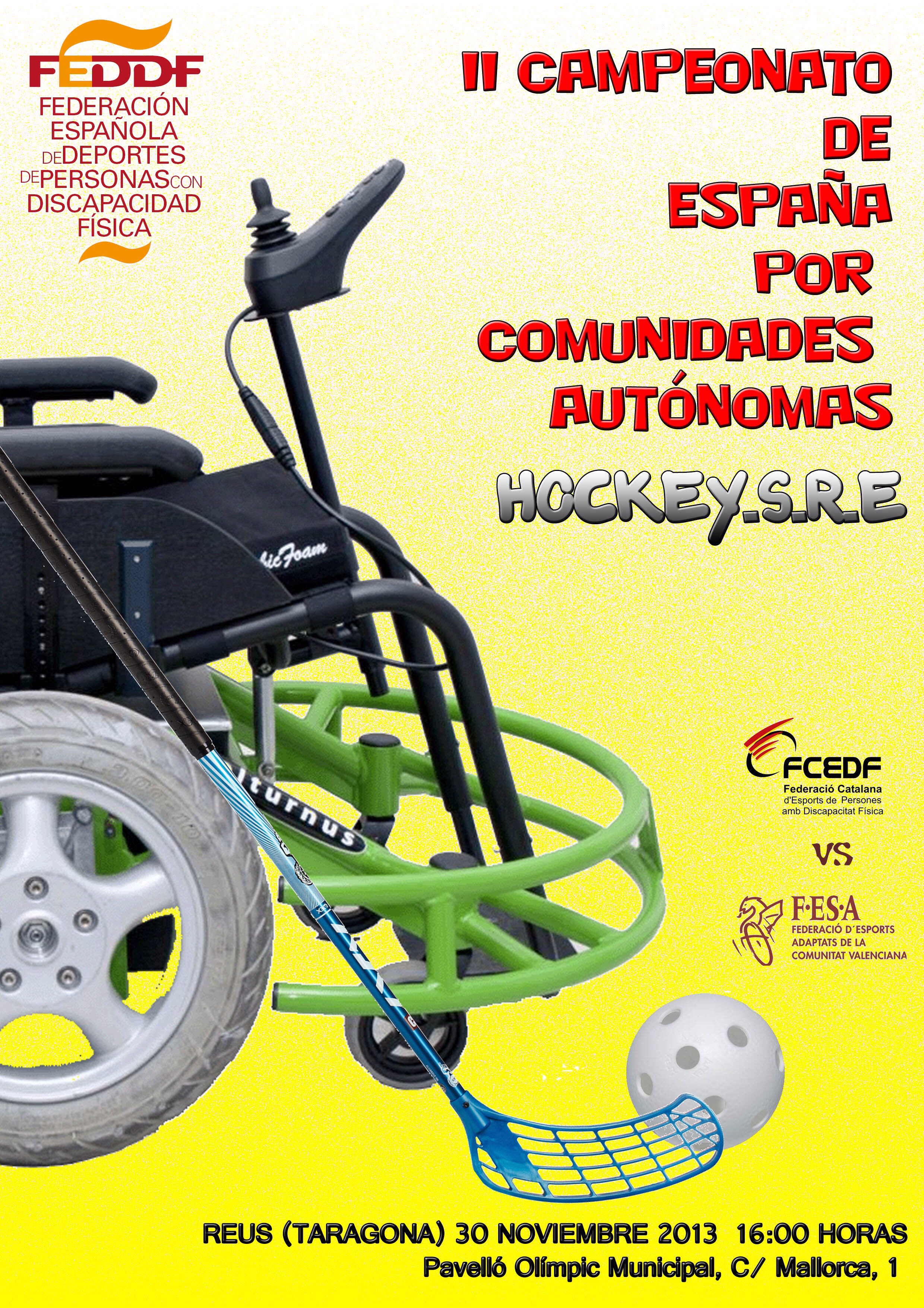EL PABELL&Oacute;N OLIMPIC DE REUS , SER&Aacute; ESCENARIO ESTE S&Aacute;BADO A LAS 16.00 HORAS DEL II CAMPEONATO DE ESPA&Ntilde;A POR COMUNIDADES AUTONOMAS DE H&Oacute;CKEY EN SILLA DE RUEDAS EL&Eacute;CTRICA,  CON LA PRESENCIA DE CATALU&Ntilde;A Y LA COMUNIDAD VALENCIANA.
