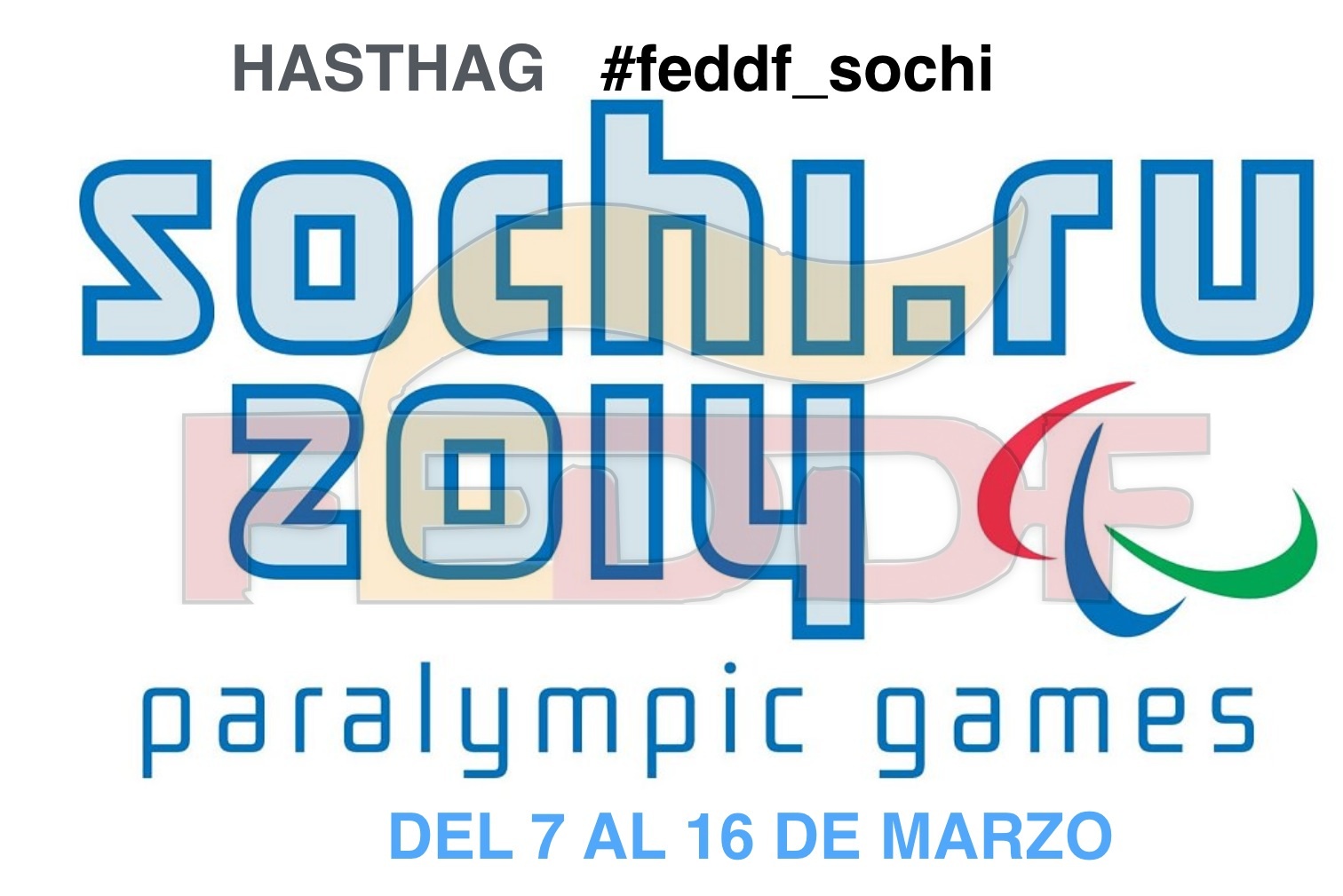 #feddf_sochi SER&Aacute; EL HASTHAG CREADO PARA PODER INTERACTUAR Y OBTENER TODA LA INFORMACI&Oacute;N DE LOS DEPORTISTAS Y T&Eacute;CNICOS PROCEDENTES DE LA FEDDF QUE REPRESENTAR&Aacute;N A ESPA&Ntilde;A EN LOS PR&Oacute;XIMOS JUEGOS PARAL&Iacute;MPICOS QUE SE DISPUTAR&Aacute;N DEL 7 AL 16 DE MARZO EN SO