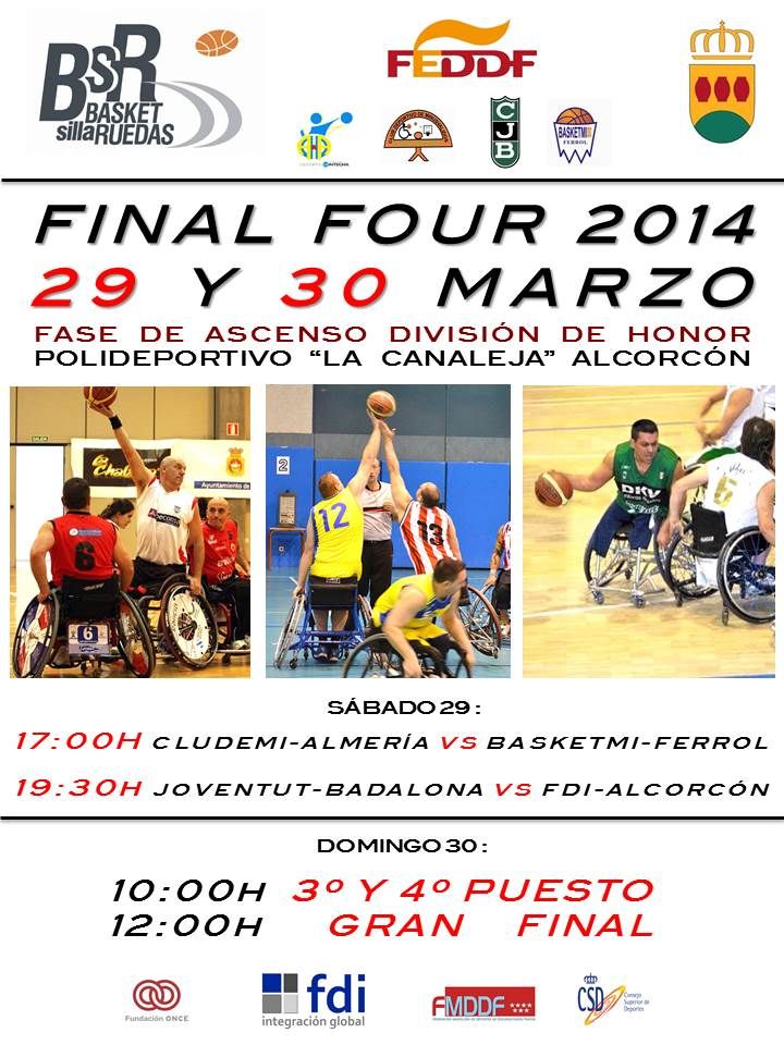 EL POLIDEPORTIVO LA CANALEJA DE LA LOCALIDAD MADRILE&Ntilde;A DE ALCORC&Oacute;N, SER&Aacute; ESCENARIO EL 29 Y 30 DE MARZO DE LA FINAL FOUR Â– FASE FINAL DE ASCENSO A DIVISI&Oacute;N DE HONOR DE BALONCESTO EN SILLA DE RUEDAS, CON LA PARTICIPACI&Oacute;N DE LOS CUATRO MEJORES EQUIPOS D