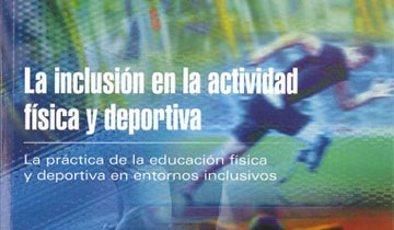 EL COMIT&Eacute; PARAL&Iacute;MPICO ESPA&Ntilde;OL PUBLICA UN MANUAL DE DEPORTE INCLUSIVO PARA PROFESORES.