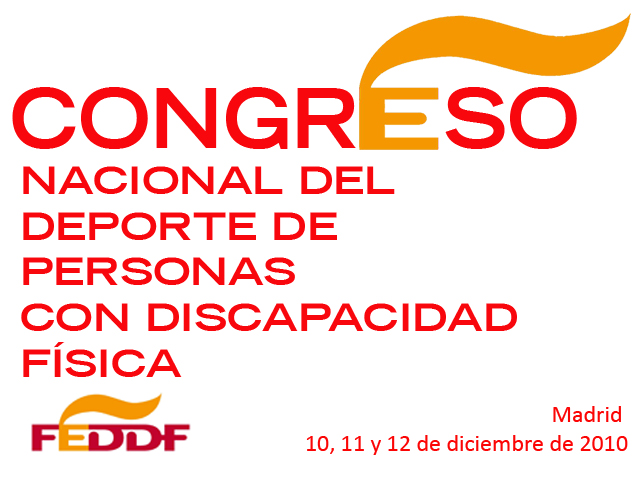 I CONGRESO NACIONAL FEDDF DE DEPORTE DE PERSONAS CON DISCAPACIDAD F&Iacute;SICA