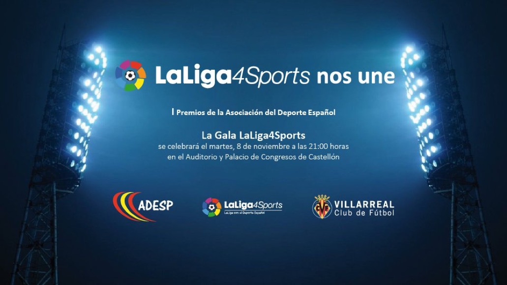 La primera edici&oacute;n de la Gala de LaLiga4Sports se celebrar&aacute; en Castell&oacute;n