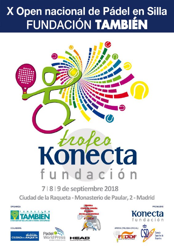 Fundaci&oacute;n Konecta y Fundaci&oacute;n Tambi&eacute;n, diez a&ntilde;os apostando por la competici&oacute;n del p&aacute;del en silla