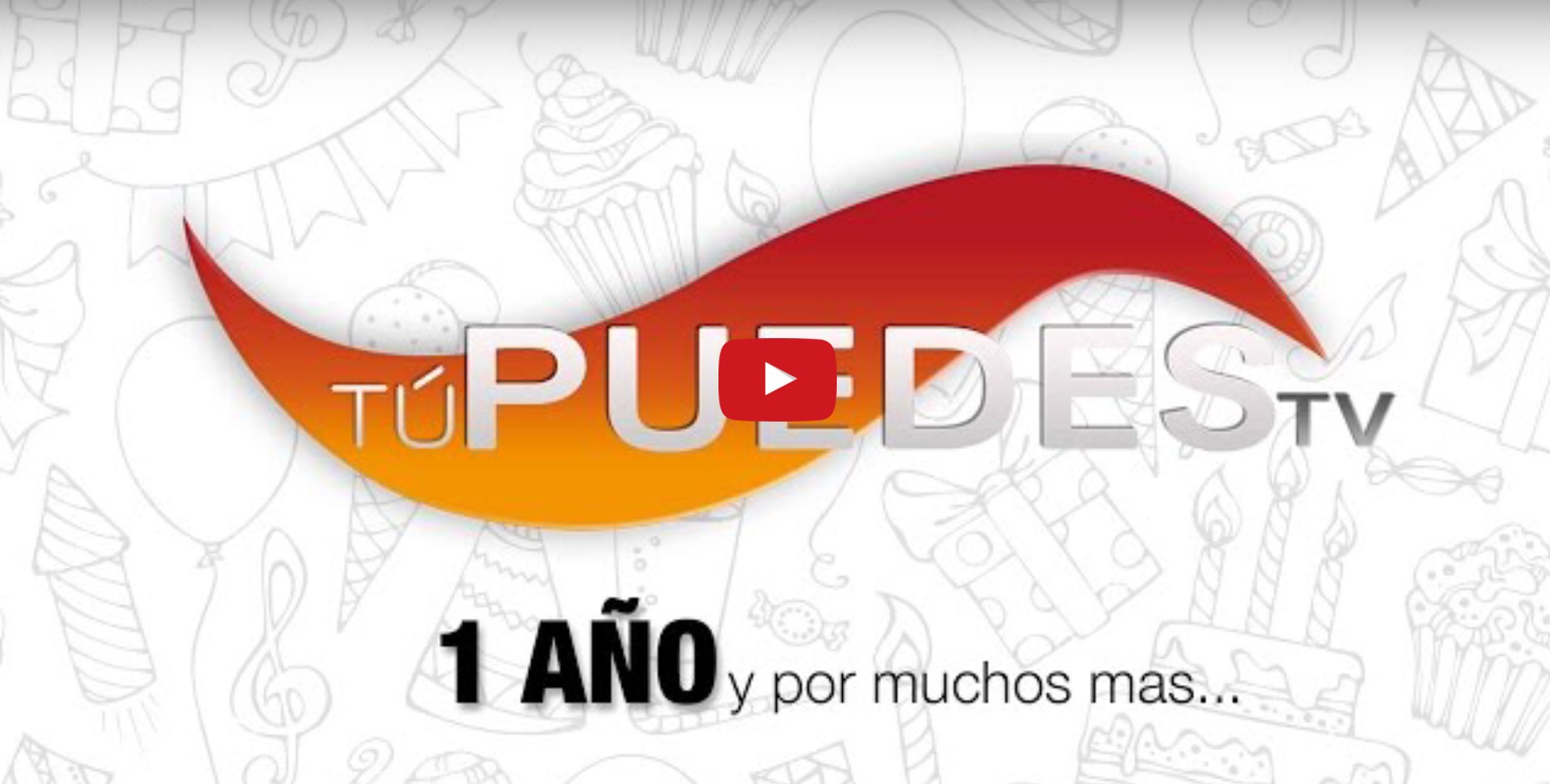 FELICIDADES TUPUEDESTV POR TU PRIMER CUMPLEA&Ntilde;OS