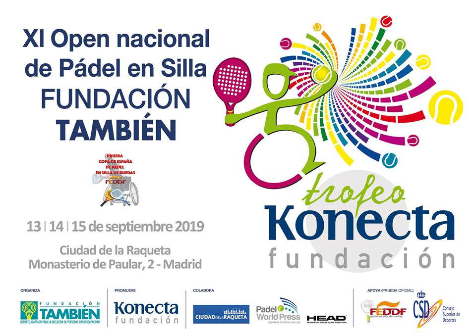 1&ordf; Copa de Espa&ntilde;a - XI Open Nacional de P&aacute;del en Silla Trofeo Fundaci&oacute;n Konecta - Fundaci&oacute;n Tambi&eacute;n.