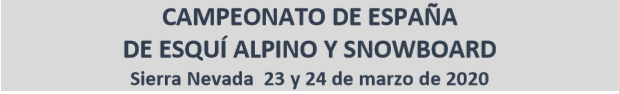 Convocatoria del Campeonato de Espa&ntilde;a Esqu&iacute; Alpino y Snowboard