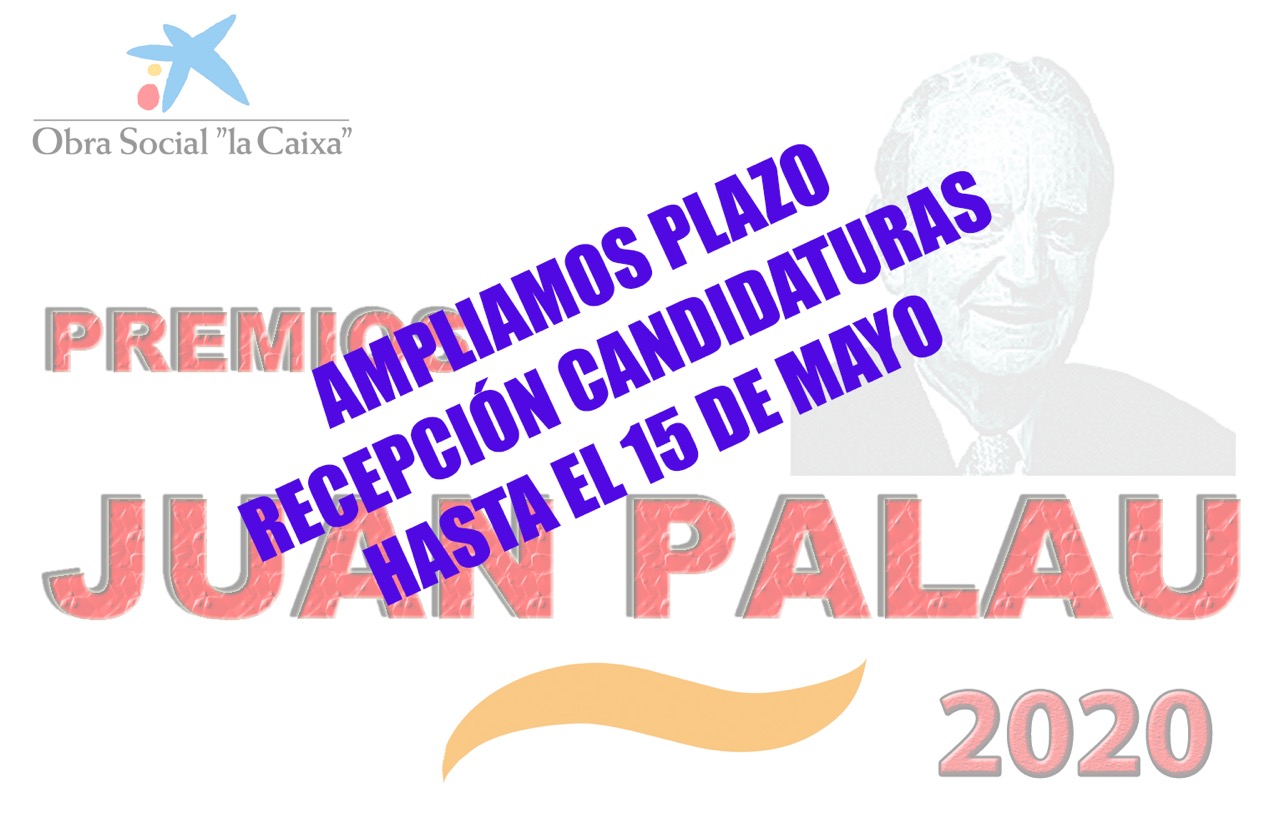 Ampliamos el plazo de recepci&oacute;n de candidaturas para los Premios Juan Palau