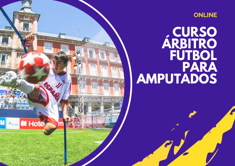 Curso de &aacute;rbitro nacional de f&uacute;tbol para amputados
