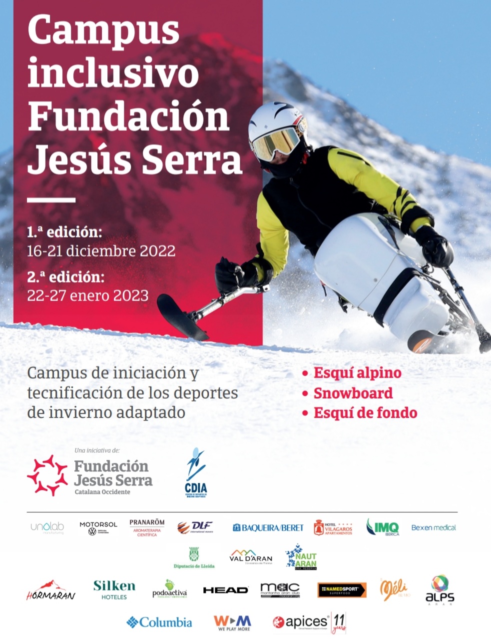 Campus inclusivo Fundaci&oacute;n Jes&uacute;s Serra de esqu&iacute; alpino, esqu&iacute; de fondo y snowboard